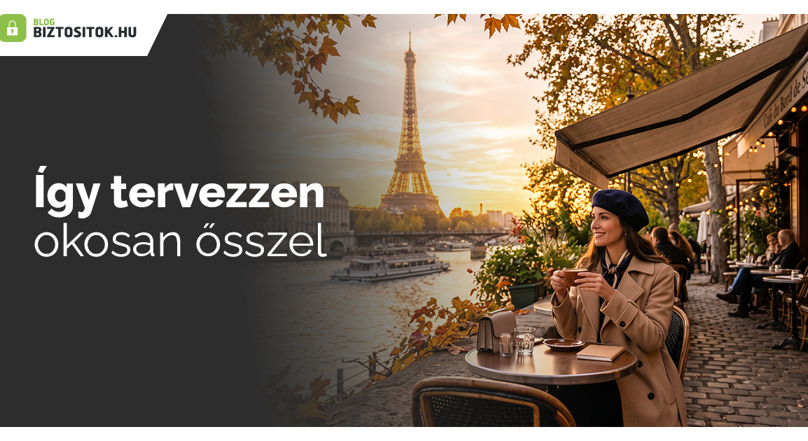 Őszi finálé határok nélkül: Úti célok és tippek a novemberi és késő őszi utazásokhoz